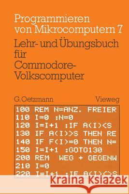 Lehr- Und Übungsbuch Für Commodore-Volkscomputer Oetzmann, Gerhard 9783528042325 Vieweg+teubner Verlag