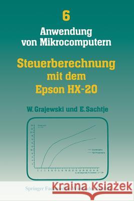 Steuerberechnung Mit Dem Epson Hx-20 Werner Grajewski 9783528042936 Vieweg+teubner Verlag