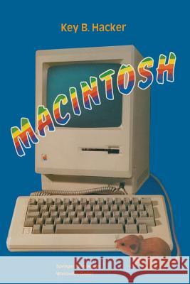 Macintosh: Ein Computer Und Seine Mitwelt Key B. Hacker 9783528043261 Vieweg+teubner Verlag