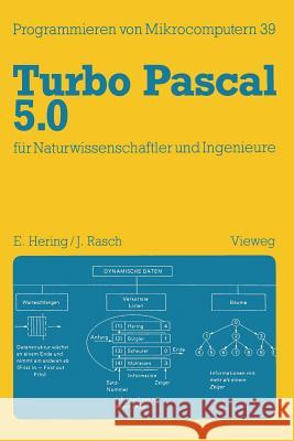 Turbo Pascal 5.0 Für Naturwissenschaftler Und Ingenieure Hering, Ekbert 9783528046248