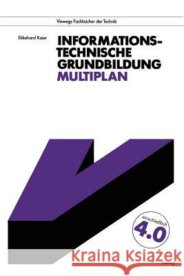 Informationstechnische Grundbildung Multiplan Ekkehard Kaier 9783528046866 Vieweg+teubner Verlag