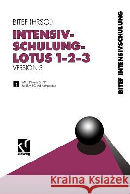 Intensivschulung Lotus 1-2-3: Version 3 Peters, Werner 9783528047450 Vieweg+teubner Verlag