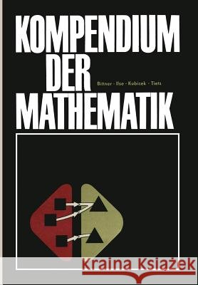 Kompendium Der Mathematik Bittner, Rudolf 9783528049072