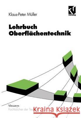 Lehrbuch Oberflächentechnik Müller, Klaus-Peter 9783528049539