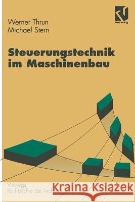 Steuerungstechnik Im Maschinenbau Werner Thrun Michael Stern 9783528049713