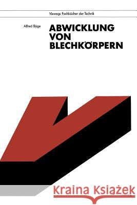 Abwicklung Von Blechkörpern Böge, Alfred 9783528051242 Springer