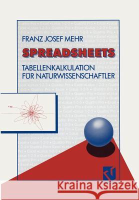 Spreadsheets: Tabellenkalkulation Für Naturwissenschaftler Mehr, Franz Josef 9783528052560