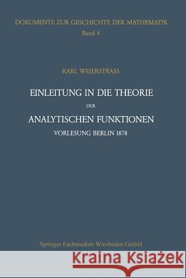 Einleitung in Die Theorie Der Analytischen Funktionen Weierstraß, Karl 9783528063344 Springer