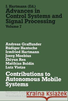 Contributions to Autonomous Mobile Systems Na Na 9783528063832 Vieweg+teubner Verlag