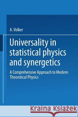 Universality in Statistical Physics and Synergetics Volker A. Weberruss Volker a. Weberruss 9783528065133 Springer