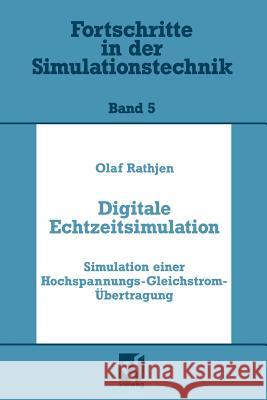 Digitale Echtzeitsimulation: Simulation Einer Hochspannungs-Gleichstrom-Übertragung Rathjen, Olaf 9783528065171 Vieweg+teubner Verlag
