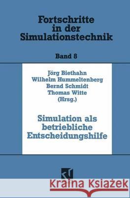 Simulation ALS Betriebliche Entscheidungshilfe Jorg Biethahn 9783528066413