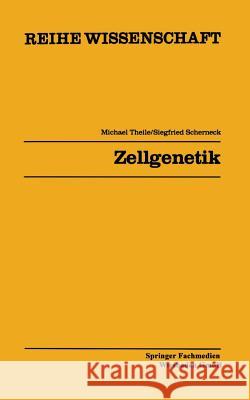 Zellgenetik Michael Theile 9783528068363 Vieweg+teubner Verlag