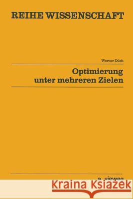 Optimierung Unter Mehreren Zielen Dück, Werner 9783528068424