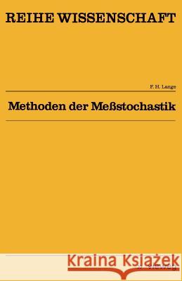 Methoden Der Meßstochastik Lange, Franz H. 9783528068431 Springer