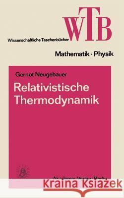 Relativistische Thermodynamik Gernot Neugebauer 9783528068639