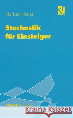 Stochastik Für Einsteiger Henze, Norbert 9783528068943 Vieweg+teubner Verlag
