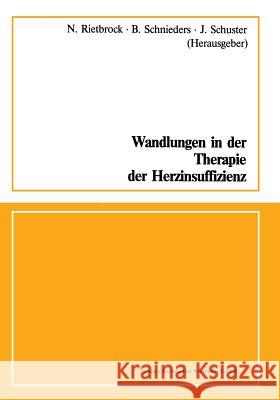 Wandlungen in Der Therapie Der Herzinsuffizienz Norbert Rietbrock   9783528079178