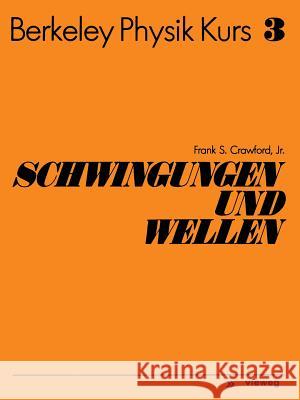 Schwingungen Und Wellen Frank S. Crawford 9783528083533