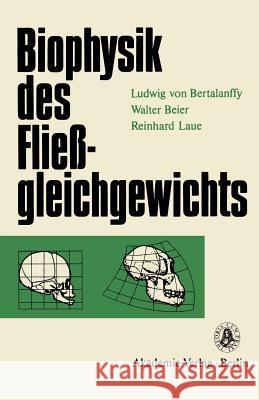 Biophysik Des Fließgleichgewichts Bertalanffy 9783528083601 Vieweg+teubner Verlag