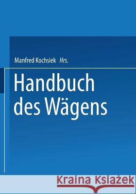Handbuch Des Wägens Kochsiek, Manfred 9783528085728