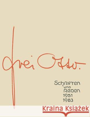 Schriften Und Reden: 1951 - 1983 Frei, Otto 9783528086879