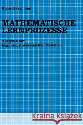 Mathematische Lernprozesse Klaus Hasemann Klaus Hasemann 9783528089375 Springer