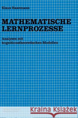 Mathematische Lernprozesse Klaus Hasemann Klaus Hasemann 9783528089375