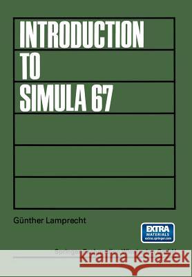 Introduction to Simula 67 Gunther Lamprecht Ghunther Lamprecht Lamprecht Gunther 9783528133405