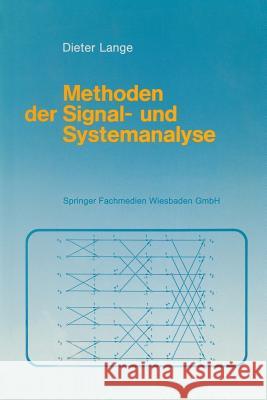 Methoden Der Signal- Und Systemanalyse: Eine Einführung Mit Dem Personalcomputer Lange, Dieter 9783528143411