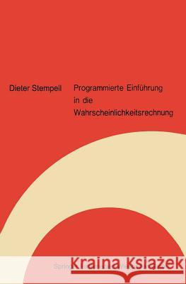 Programmierte Einführung in Die Wahrscheinlichkeitsrechnung Stempell, Dieter 9783528182724 Vieweg+teubner Verlag