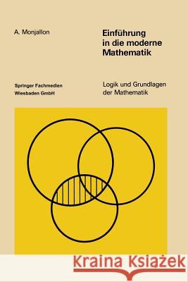 Einführung in Die Moderne Mathematik Monjallon, Albert 9783528182809 Vieweg+teubner Verlag