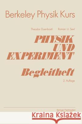 Physik Und Experiment Theodor Duenbostl Theodor Duenbostl 9783528183578 Springer