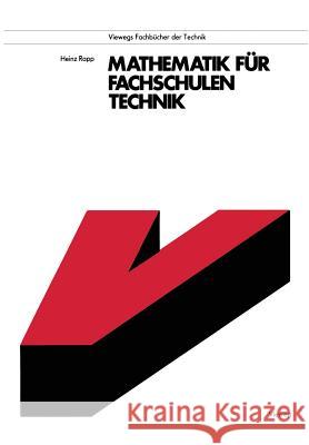 Mathematik Für Fachschulen Technik Rapp, Heinz 9783528242145 Vieweg+teubner Verlag