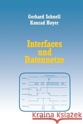 Interfaces Und Datennetze Gerhard Schnell Konrad Hoyer 9783528242480 Vieweg+teubner Verlag