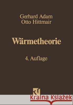 Wärmetheorie Gerhard Adam Otto Hittmair 9783528333119