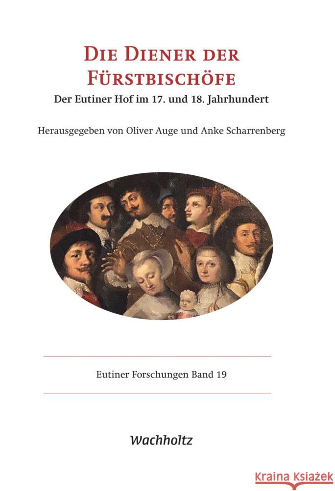 Die Diener der Fürstbischöfe Auge, Oliver, Scharrenberg, Anke 9783529065439 Wachholtz