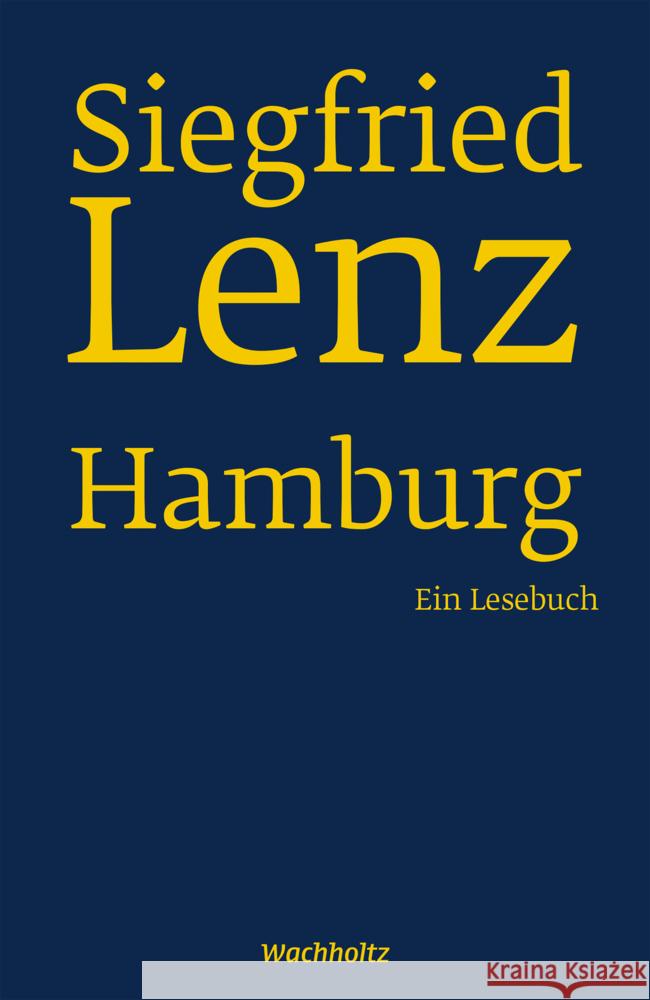 Siegfried Lenz. Hamburg. Lenz, Siegfried 9783529087257