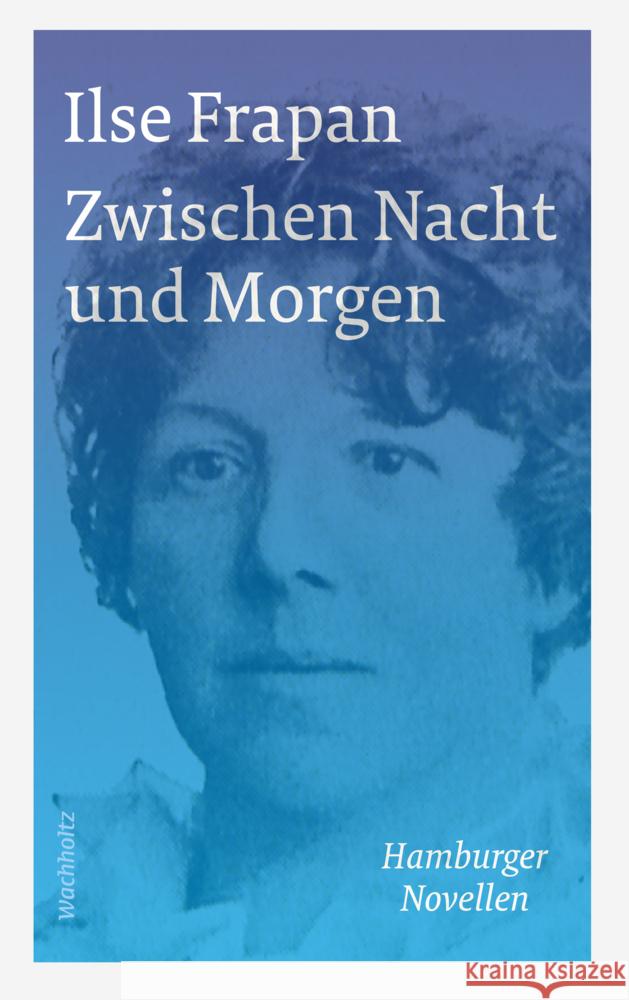 Zwischen Nacht und Morgen. Frapan, Ilse 9783529087295 Wachholtz