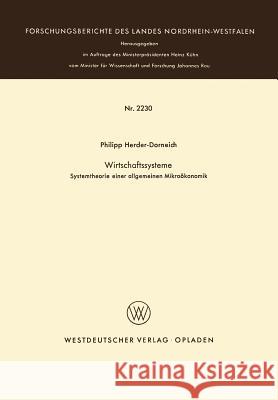 Wirtschaftssysteme: Systemtheorie Einer Allgemeinen Mikroökonomik Herder-Dorneich, Philipp 9783531022307 Vs Verlag Fur Sozialwissenschaften