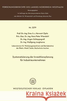 Systematisierung Der Investitionsplanung Für Industrieunternehmen Opitz, Herwart 9783531022796 Vs Verlag Fur Sozialwissenschaften