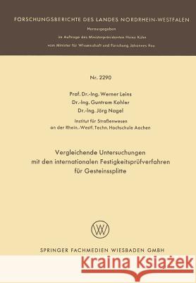 Vergleichende Untersuchungen Mit Den Internationalen Festigkeitsprüfverfahren Für Gesteinssplitte Leins, Werner 9783531022901 Vs Verlag Fur Sozialwissenschaften