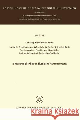 Einsatzmöglichkeiten Fluidischer Steuerungen Pautz, Klaus-Dieter 9783531023526