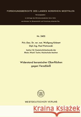 Widerstand Keramischer Oberflächen Gegen Verschleiß Krönert, Wolfgang 9783531024035 Springer