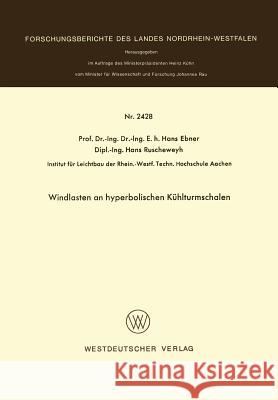Windlasten an Hyperbolischen Kühlturmschalen Ebner, Hans 9783531024288 Vs Verlag Fur Sozialwissenschaften