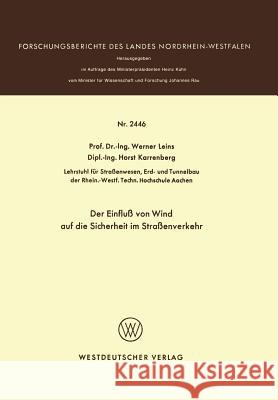 Der Einfluß Von Wind Auf Die Sicherheit Im Straßenverkehr Leins, Werner 9783531024462 Springer