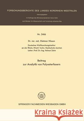 Beitrag Zur Analytik Von Polyesterfasern Dietmar Nissen 9783531024660