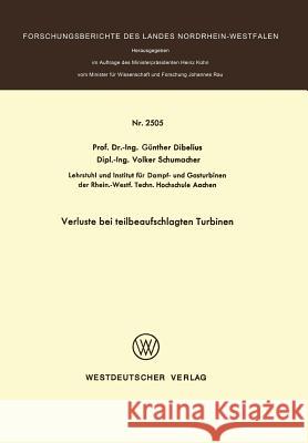 Verluste Bei Teilbeaufschlagten Turbinen Gunther Dibelius 9783531025056