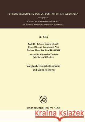 Vergleich Von Schallsignalen Und Gehörleistung Schwartzkopff, Johann 9783531025100 Springer