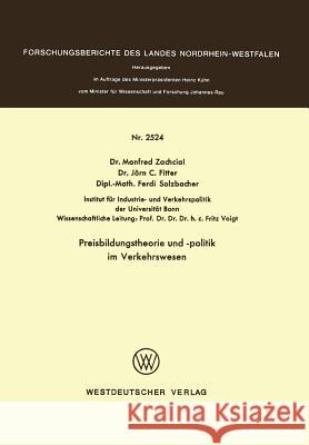 Preisbildungstheorie Und -Politik Im Verkehrswesen Manfred Zachcial 9783531025247 Vs Verlag Fur Sozialwissenschaften